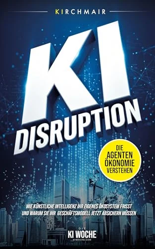 KI Disruption — Die Agenten-Ökonomie verstehen